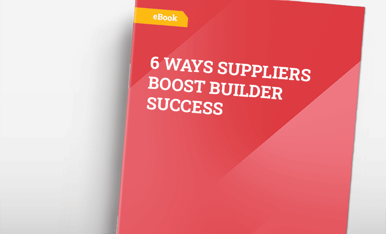 A cover image to our eBook about 6 ways a supplier can boost their builder's success